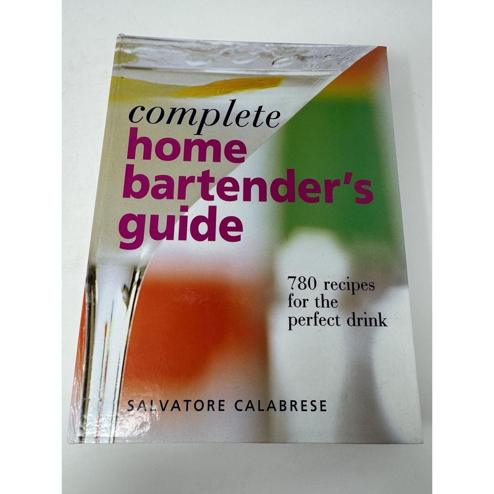 Complete‎ Home Bartender's Guide Salvatore Calabrese Sterling White PB 2002 VTG